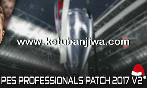 PES 2017 PES Professionals Patch v2 AIO Single Link Ketuban Jiwa