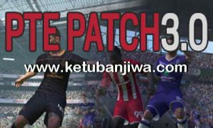 PES 2017 PTE Patch 3.0 Single Link AIO Ketuban Jiwa