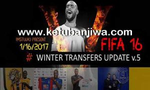 FIFA 16 Winter Transfer Update 16 January 2017 v5 by IMstudio Ketuban Jiwa