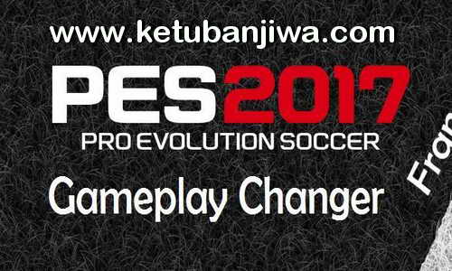 PES 2017 Game Play Changer v1.0 by Francesco Ketuban Jiwa