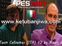 PES 2017 Italian Commentary Callnames Team v2 AIO by Mauri-d Ketuban Jiwa
