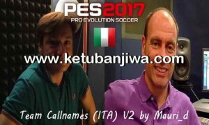 PES 2017 Italian Commentary Callnames Team v2 AIO by Mauri-d Ketuban Jiwa