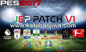 PES 2017 JEP Patch v1 + Update v1.1 For PC Ketuban Jiwa