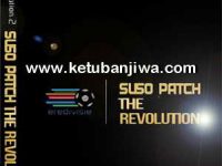 PES 2017 PS2 Suso Patch The Revolution 2016-17 PES 2017 PS2 Suso Patch The Revolution 2016-17 Netherlands Ketuban Jiwa