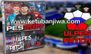 PES 2017 ULPES Patch v1.0 + RPL Teams Ketuban Jiwa
