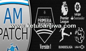 PES 2017 AM Patch v1 + Primera Division DLC 3.0 Ketuban Jiwa