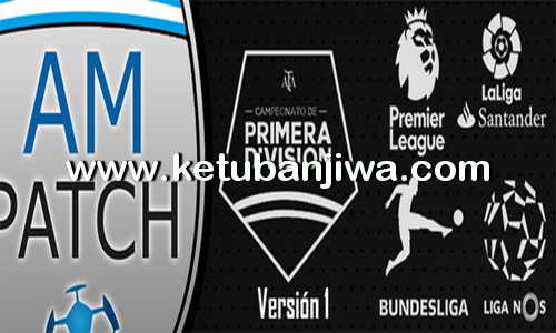 PES 2017 AM Patch v1 + Primera Division DLC 3.0 Ketuban Jiwa