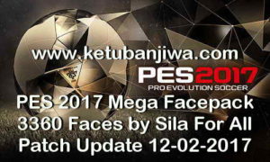 PES 2017 Mega Facepack 3360 Faces by Sila For All Patch Update 12-02-2017 Ketuban Jiwa