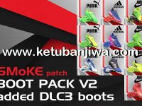 PES 2017 SMoKE Bootpack v2 + DLC 3.0 Boots Ketuban Jiwa