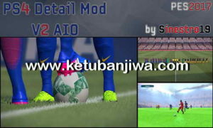 PES 2017 PS4 Detail Mod v2 AIO For PC by Sinestro19 Ketuban Jiwa