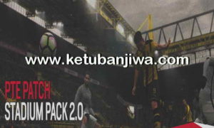 Download PES 2017 PTE Patch Stadium Pack 2.0 Single Link Ketuban Jiwa
