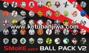PES 2017 SMoKE Ball Pack v2 Ketuban Jiwa