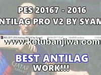 PES 2016 + PES 2017 Antilag Pro v2 by Syamil Ketuban Jiwa