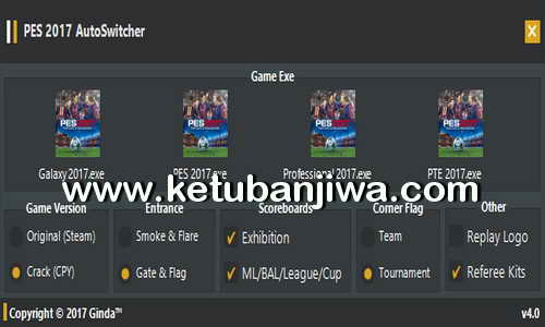 PES 2017 AutoSwitcher Tool 4.0 + Fix 4.1 by Ginda01 Ketuban Jiwa