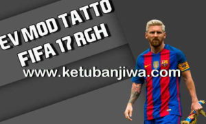 FIFA 17 XBOX 360 RGH EV Mod Tattoo Ketuban Jiwa