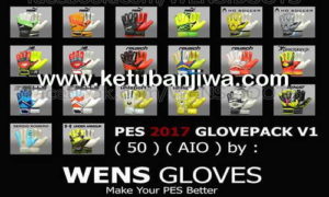 PES 2017 Full HD 50 Glovepack v1.0 AIO by Wens Ketuban Jiwa