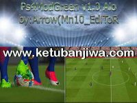 PES 2017 PS4ModGreen v1.0 AIO by Arrow (Mn10_EdiToR) Ketuban Jiwa
