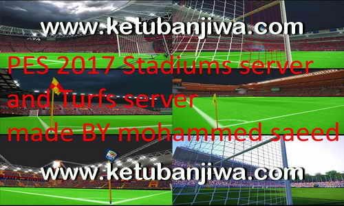 Download PES 2017 Stadium + Turfs Server by Mohammed Saeed Ketuban Jiwa
