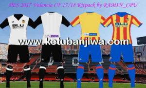 Download PES 2017 Valencia CF Kitpack 2017-18 by Ramin_CPU Ketuban Jiwa