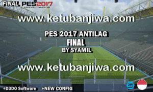 PES 2017 Antilag Final New Config by Syamil Ketuban Jiwa