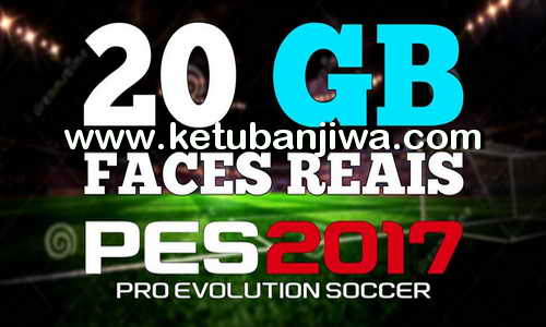 PES 2017 Mega Facepack 20GB For SMoKE Patch Ketuban Jiwa