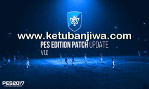 PES 2017 PES Edition Patch v1.0 Update 20 June 2017 Ketuban Jiwa