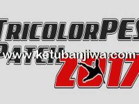 PES 2017 TricolorPES Patch 2.2.1 Update Fix PES 2017 TricolorPES Patch v2.2.1 Fix Update Ketuban Jiwa