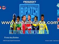 Download PES 2017 Beautiful Indonesia Patch 2017 Patch 1.0 AIO Ketuban Jiwa