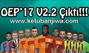 PES 2017 Ottoman Empire Patch v2.2 Turkish Super League Season 2017-18 Ketuban Jiwa