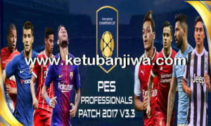 PES 2017 PES Professionals Patch v3.3 Update 27 July 2017 Ketuban Jiwa