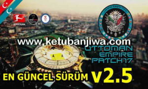 Download PES 2017 OEP 17 Ottoman Empire Patch v2.5 AIO Single Link Ketuban Jiwa