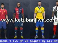 Download PES 2017 Option File Transfer Update 28 August 2017 For SMoKE Patch 9.4.5 by Ali.Mnf Ketuban Jiwa