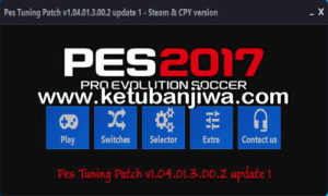 Download PES2017 PES Tuning Patch v1.04.01.3.00.2 Update 1 Ketuban Jiwa