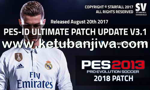 PES 2013 PES-ID Ultimate Patch v3.1 Update Season 2017-2018 Ketuban Jiwa
