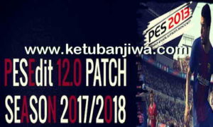 PES 2013 PESEdit 12.0 Patch New Season 2017-2018 Single Link Torrent by Minosta4u