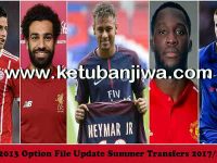 PES 2013 Option File Transfer Update 12 August 2017 PES 2013 PESEdit Patch + SUN Patch Option File Transfer Update 12 August 2017 by Minosta4u Ketuban Jiwa