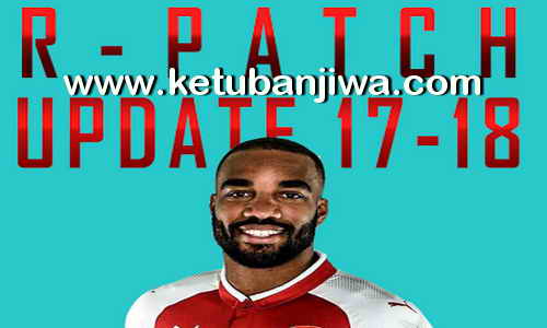 PES 2013 R-Patch v1.0 AIO Update Season 17-18 Ketuban Jiwa