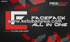 PES 2017 Facepack All In One AIO by Luis Facemaker Ketuban Jiwa