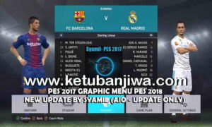 PES 2017 Graphic Menu PES 2018 v2 AIO by Syamil Ketuban Jiwa