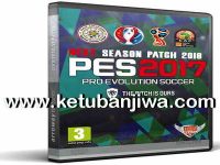 PES 2017 Next Season Patch 2017-2018 PES 2017 Next Season Patch 2017-2018 by Micano4u Ketuban Jiwa