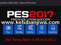 PES 2017 PES Tuning Patch v1.04.01.3.00.2 AIO For Steam + CPY Version Ketuban Jiwa