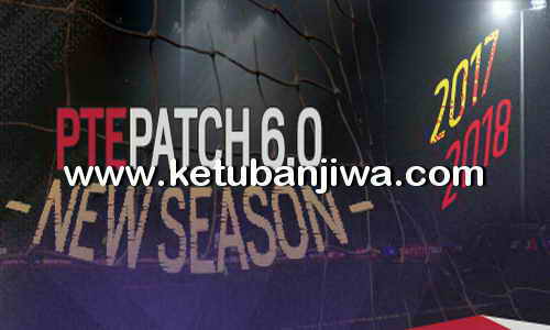 PES 2017 PTE Patch 6.0 Fix Stuck Loading For CPY User Ketuban Jiwa