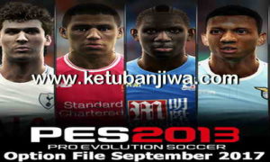 PES 2013 Option File Full Summer Transfer Update 01 September 2017 Season 17-18 by Micano4u Ketuban Jiwa