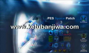 PES 2013 PES Space Patch v3 AIO Season 2017-2018 Ketuban Jiwa