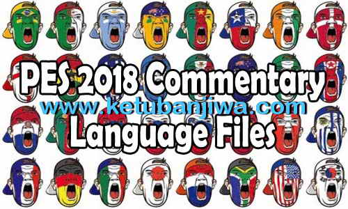 PES 2018 Greek Commentary Language Files For PC Ketuban Jiwa