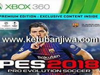 PES 2018 XBOX360 The Best World Patch 1.1 AIO Fix PES 2018 XBOX 360 The Best World Patch v1.1 Update 23 September 2017 Ketuban Jiwa