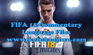 FIFA 18 Language Pack Commentary Files For PS3 Ketuban Jiwa