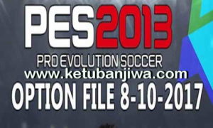 PES 2013 PESEdit 6.0 Option File Update 08 October 2017 For PC Ketuban Jiwa