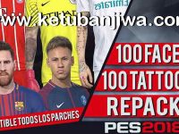 PES 2018 100 Faces + Tattoos Repack by bmS PES 2018 100 Faces + Tattoos Repack For PC by bmS Ketuban Jiwa
