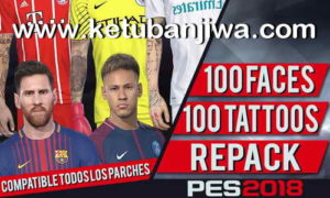 PES 2018 100 Faces + Tattoos Repack For PC by bmS Ketuban Jiwa